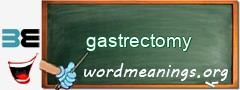 WordMeaning blackboard for gastrectomy